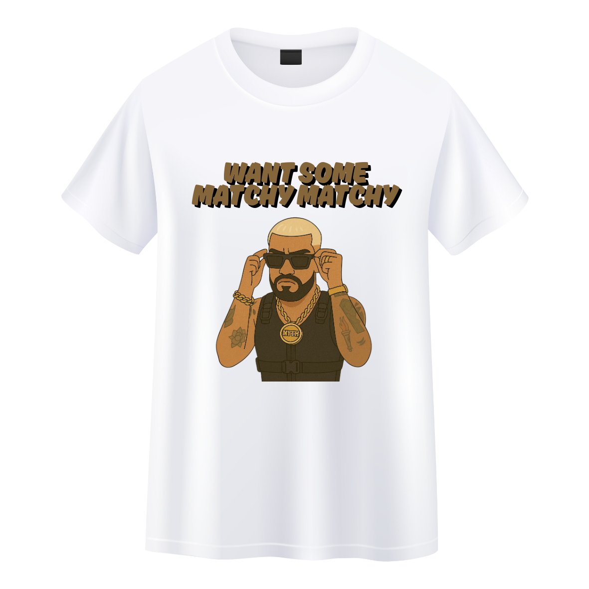 T-shirt Memes Want Some Matchy Matchy
