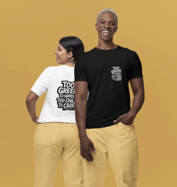 T-shirt Memes Too Greek to Handle. Too Chill to Care.
