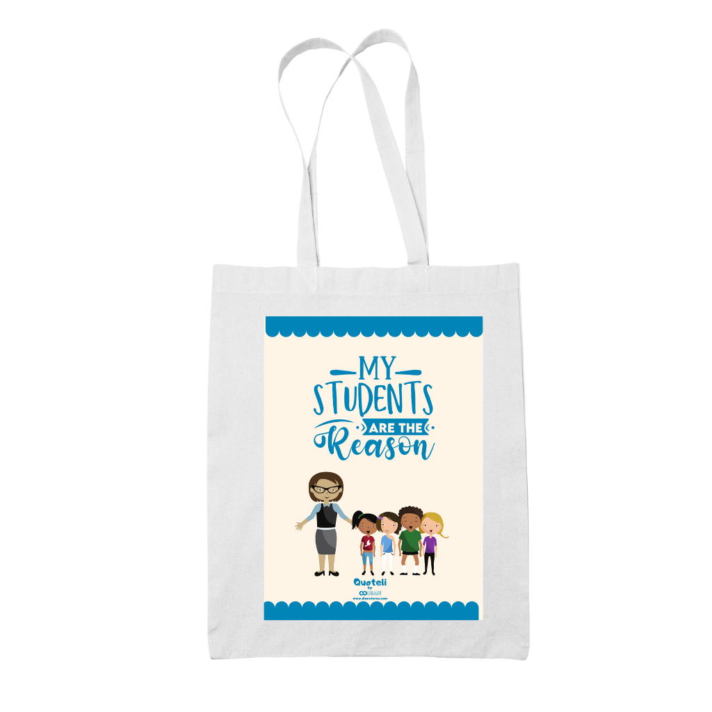 Tote bag τσάντα λευκή για δασκάλες "My Students are the reason"