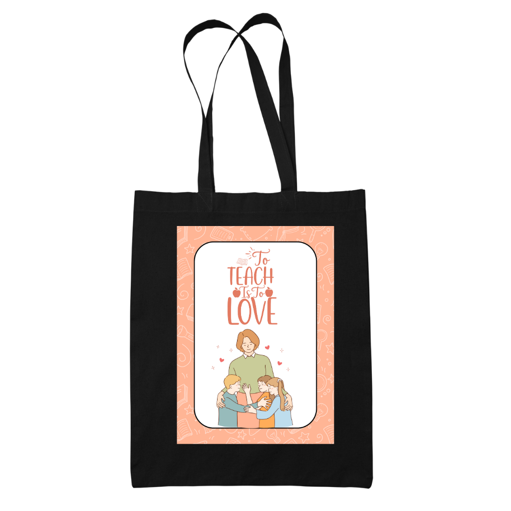 Tote bag τσάντα μάυρη πάνινη βαμβακερή για δασκάλες "To teach is to love"