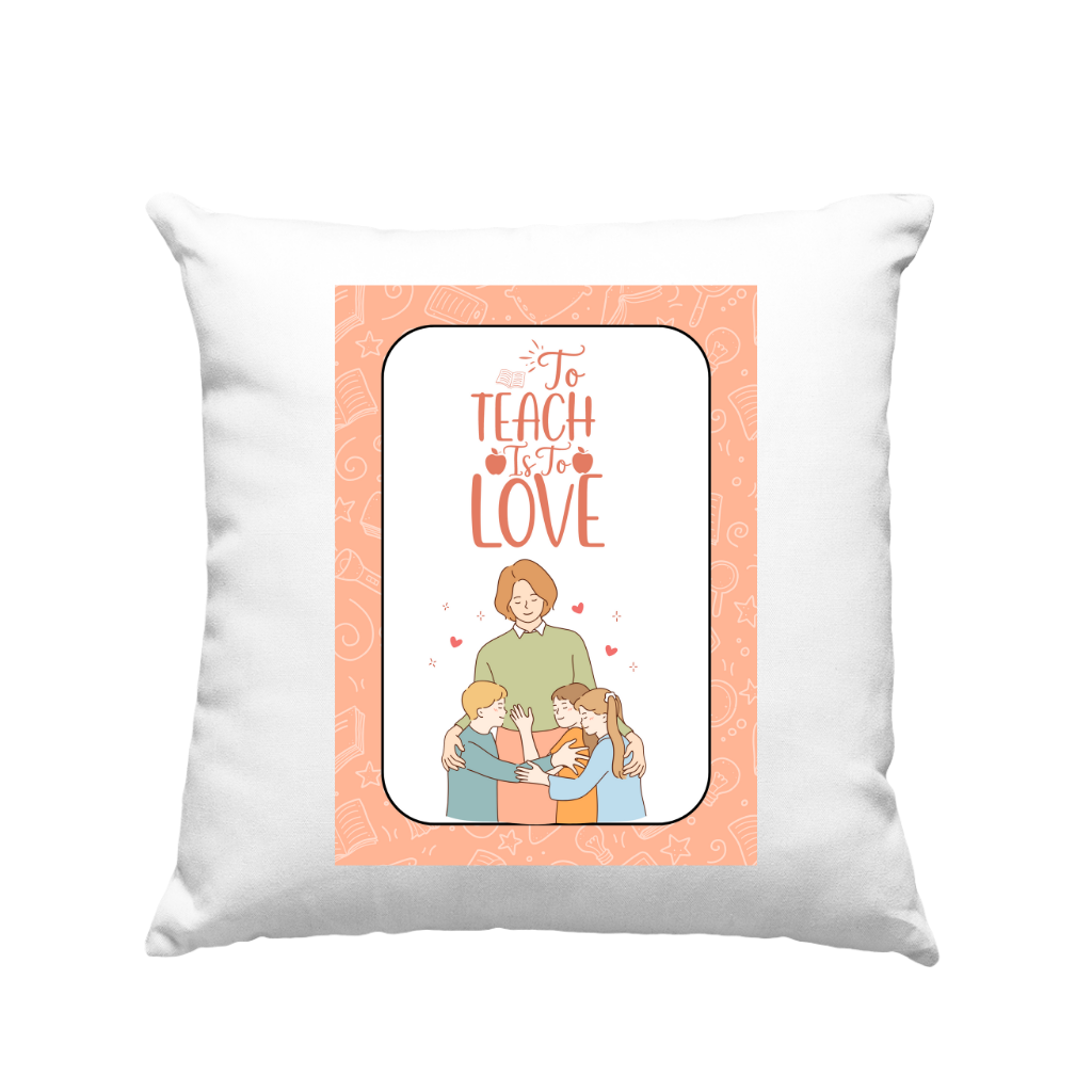 Μαξιλάρι 30cm για δασκάλες "To teach is to love"