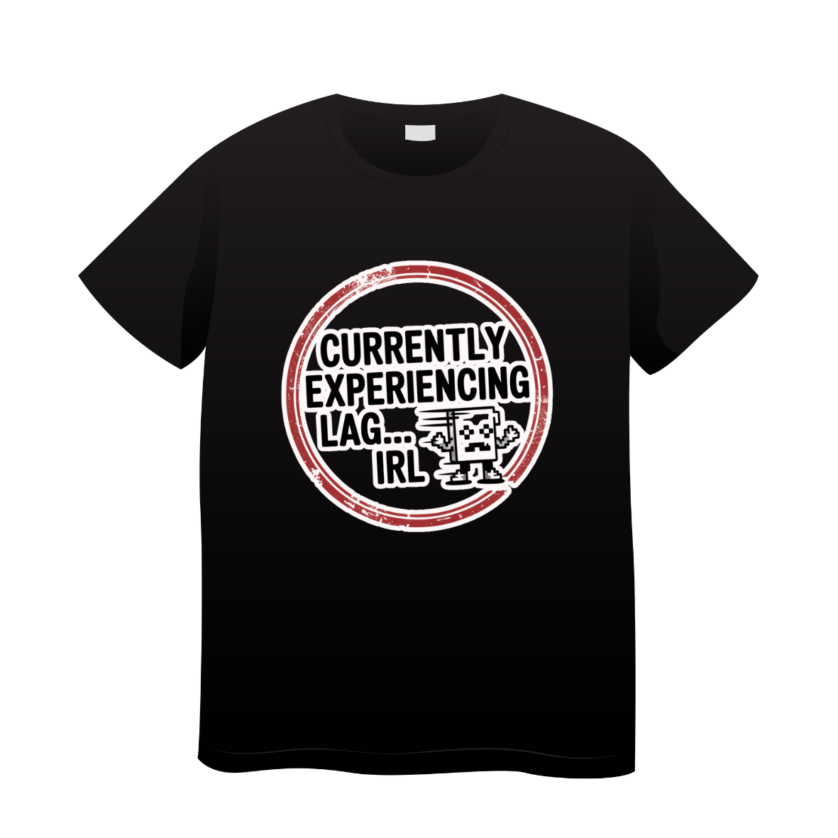 T-shirt Memes Currently Experiencing Lag...Url