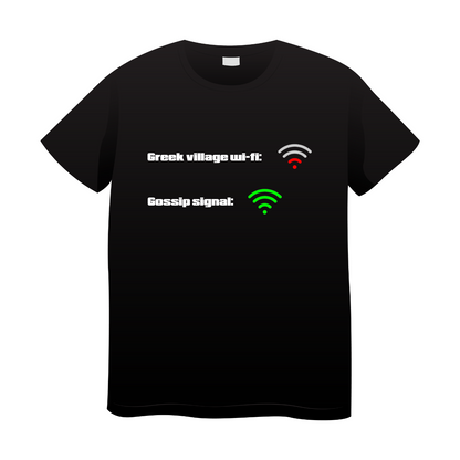 T-shirt Memes Greek Village Wi-fi - Gossip Signal