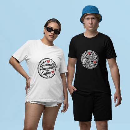 T-shirt Memes Emotionally Unavailable