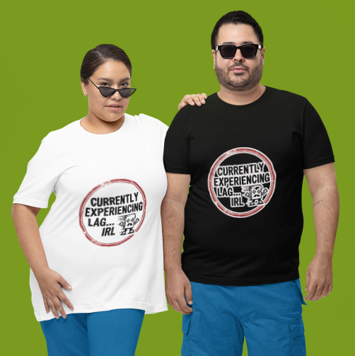 T-shirt Memes Currently Experiencing Lag...Url
