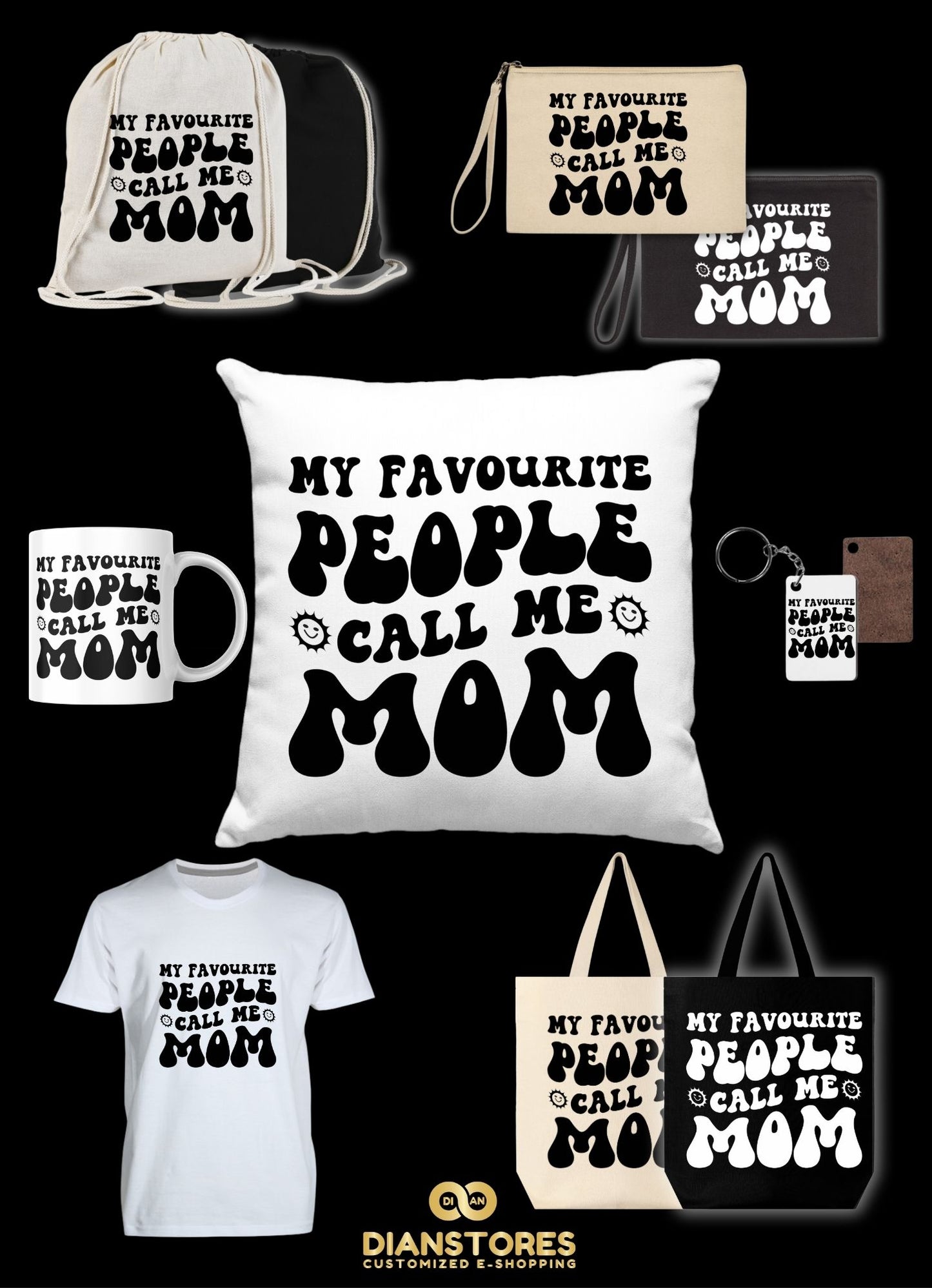 My Favourite People Call Me Mom