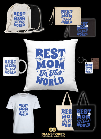 Best Mom In The World