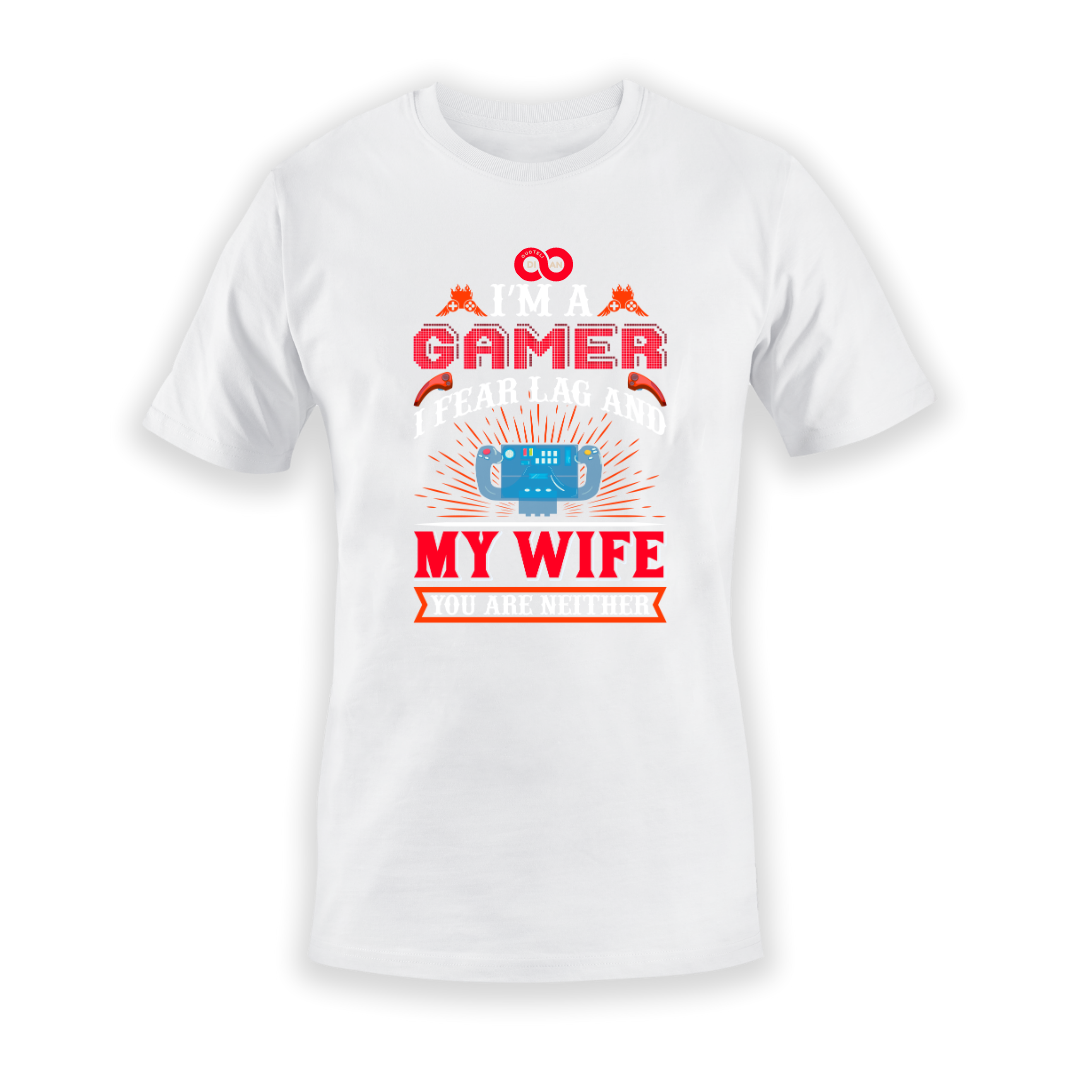 Τ-shirt  Gaming Gamer fear wife and lag