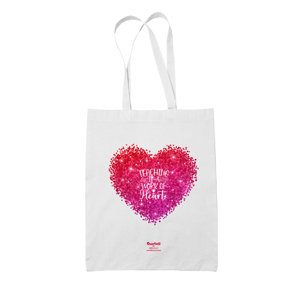 Tote bag τσάντα λευκή για δασκάλες "Teaching is a work of Heart"