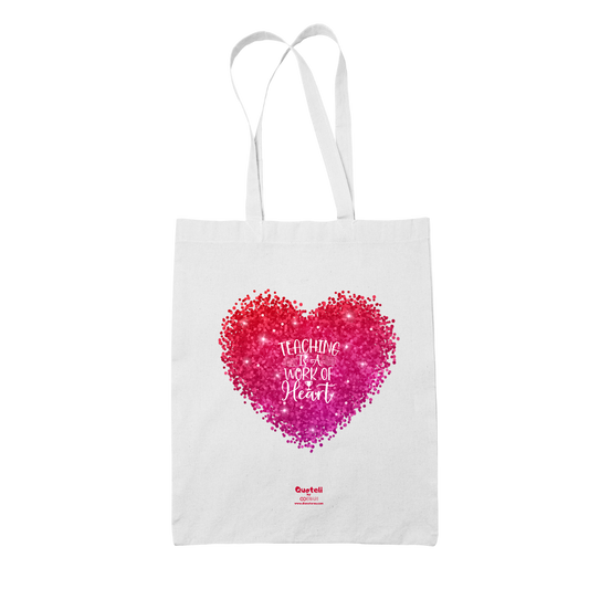 Tote bag τσάντα λευκή για δασκάλες "Teaching is a work of Heart"