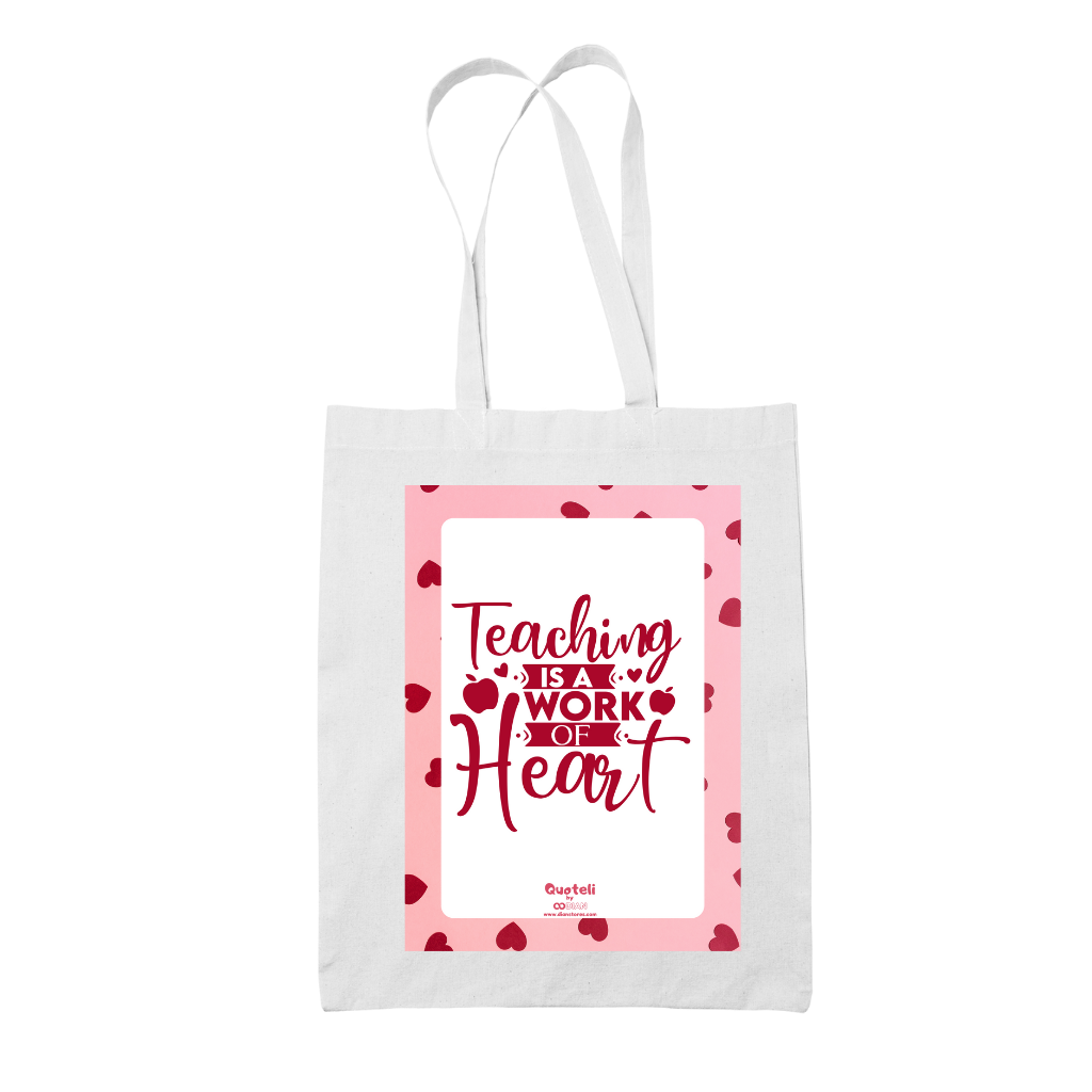 Tote bag τσάντα λευκή για δασκάλες "Teaching is a work of heart"