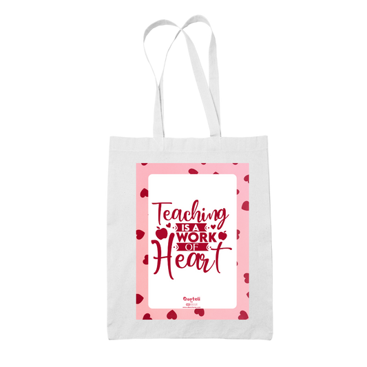 Tote bag τσάντα λευκή για δασκάλες "Teaching is a work of heart"