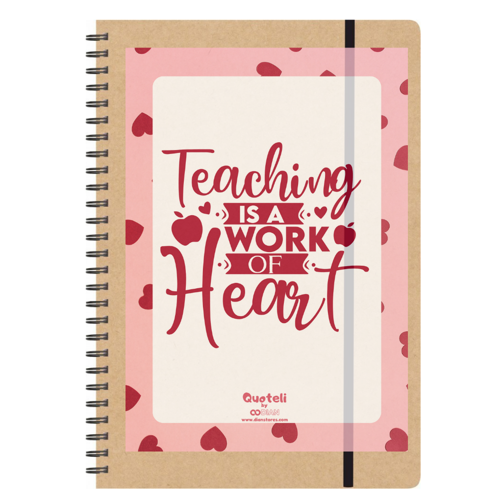 Τετράδιο σπιράλ για δασκάλες "Teaching is a work of heart"