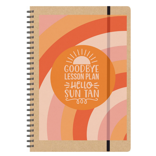 Τετράδιο σπιράλ για δασκάλες "Goodbye Lesson Plan Hello Tan"