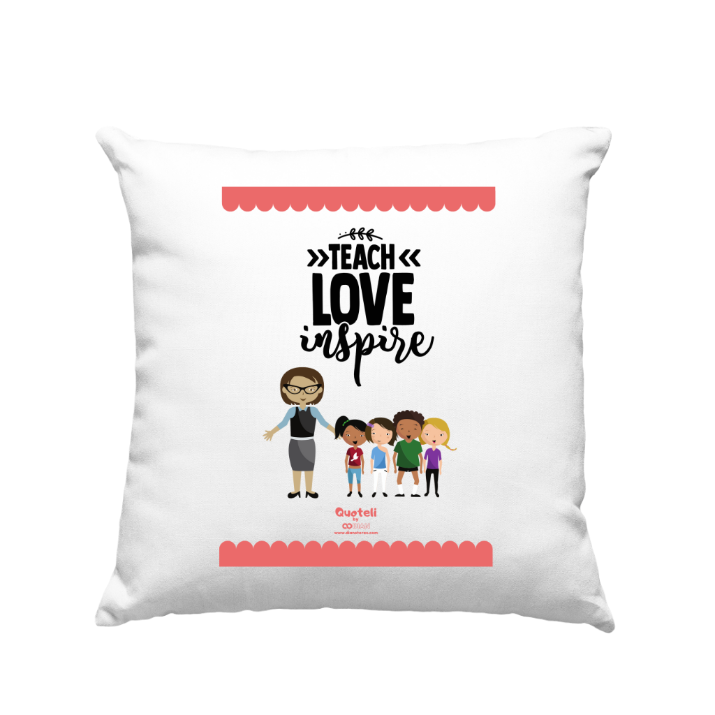 Μαξιλάρι 30cm για δασκάλες "Teach Love Inspire 2"