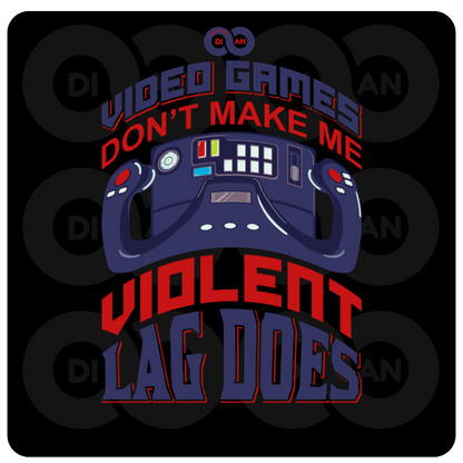 ΣΤΑΜΠΑ Gaming Don’t make me violent Lag does (505-50009)