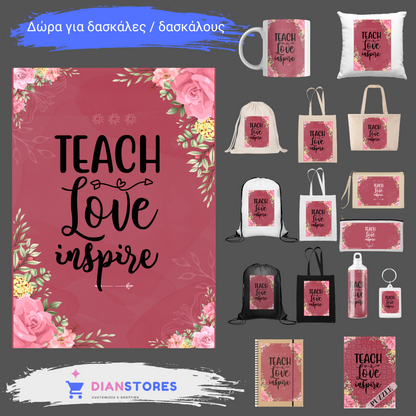 Στάμπα για δασκάλες "Teach Love Inspire Floral Pink" σε προϊον της επιλογής σας (505-20131)